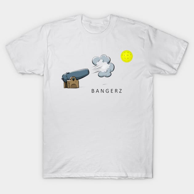 Pickleball Bangerz Cannon Desrign T-Shirt by Battlefoxx Living Earth